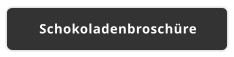 Schokoladenbroschüre